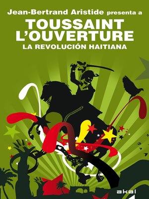cover image of Toussaint L'Ouverture. La Revolución haitiana